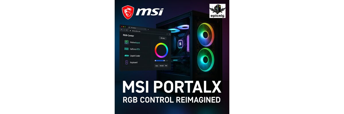 MSI PortalX: Die Zukunft der RGB-Steuerung ist da! - 
